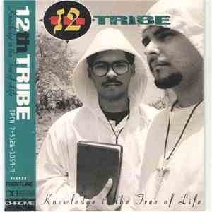 12th Tribe - Knowledge Is The Tree Of Life download free