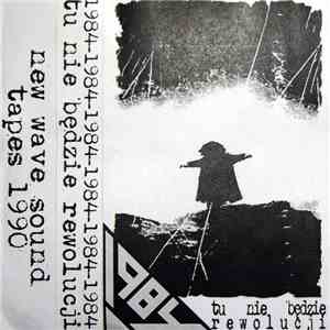 1984  - Tu Nie Będzie Rewolucji download free