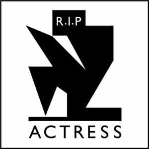 Actress - R.I.P download free