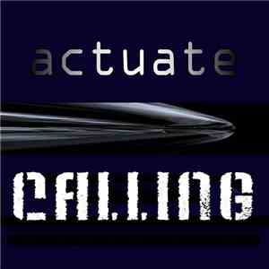 Actuate - Calling download free