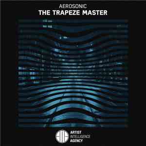 AeroSonic - The Trapeze Master download free