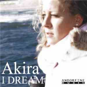 Akira  - I Dream download free