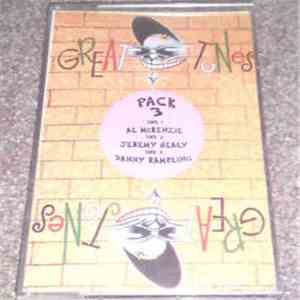 Al Mackenzie, Jeremy Healy, Danny Rampling - Great Tunes (Pack 3) download free