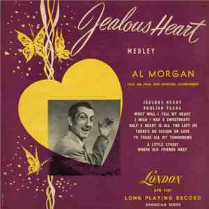 Al Morgan  - Jealous Heart Medley download free