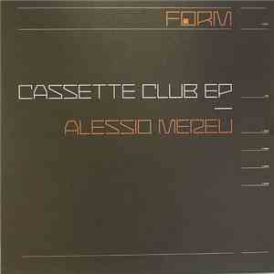 Alessio Mereu - Cassette Club EP download free