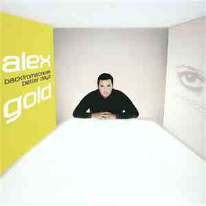 Alex Gold - Back From A Break / Better Dayz download free