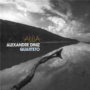 Alexandre Diniz Quartet - Alba download free