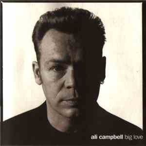 Ali Campbell - Big Love download free