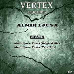 Almir Ljusa - Fiesta download free