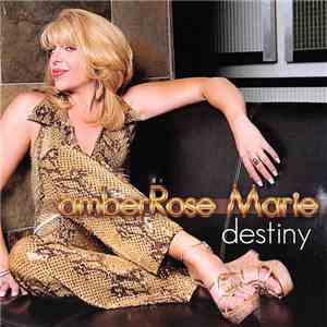 amberRose Marie - Destiny download free