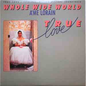 A'me Lorain / Barrence Whitfield And The Savages - Whole Wide World / Stop Twistin' My Arm download free