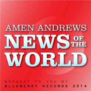 Amen Andrews - News Of The World EP download free