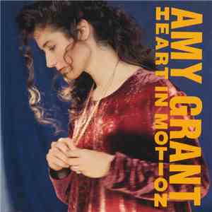 Amy Grant - Heart In Motion download free
