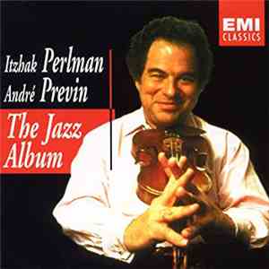 André Previn, Itzhak Perlman, Shelly Manne, Jim Hall, Red Mitchell - The Jazz Album download free