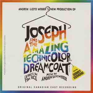 Andrew Lloyd Webber, Tim Rice Starring Donny Osmond - Joseph And The Amazing Technicolor Dreamcoat (Original Canadian Cast Recording) download free