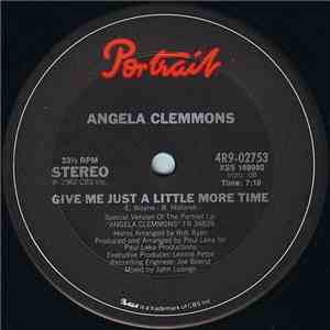 Angela Clemmons - Give Me Just A Little More Time download free