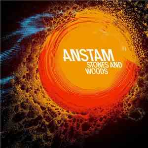 Anstam - Stones And Woods download free