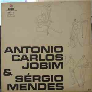 Antonio Carlos Jobim & Sérgio Mendes - Antonio Carlos Jobim & Sérgio Mendes download free