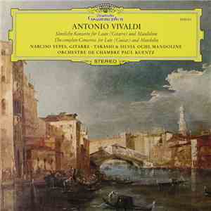 Antonio Vivaldi, Narciso Yepes, Takashi & Silvia Ochi, Orchestre De Chambre Paul Kuentz - Sämtliche Konzerte Für Laute (Gitarre) Und Mandoline download free