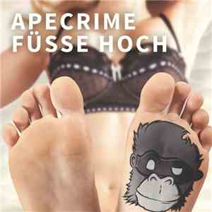 Apecrime - Füße Hoch download free