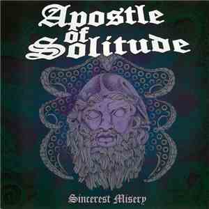 Apostle Of Solitude - Sincerest Misery download free