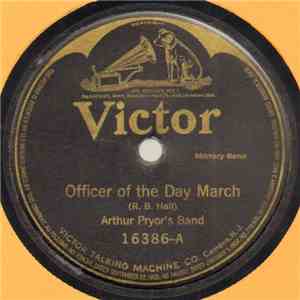 Arthur Pryor's Band - Officer Of The Day March / King Cotton March download free