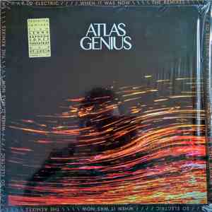 Atlas Genius - So Electric: When It Was Now (The Remixes) download free