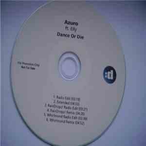 Azuro  Feat. Elly  - Dance Or Die download free