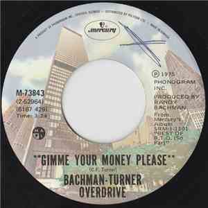 Bachman-Turner Overdrive - Gimme Your Money Please download free