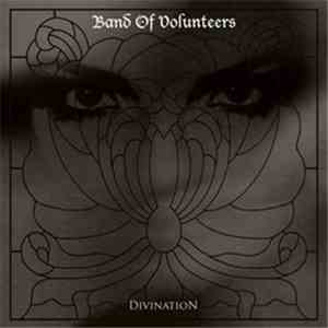 Band Of Volunteers - Divination download free