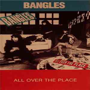 Bangles - All Over The Place download free