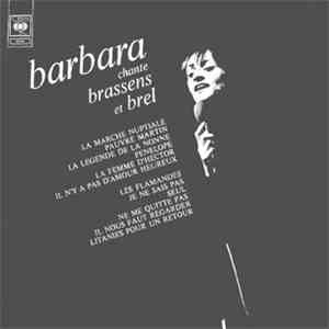 Barbara  - Barbara Chante Brassens Et Brel download free