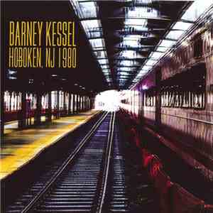 Barney Kessel - Hoboken, NJ 1980 download free