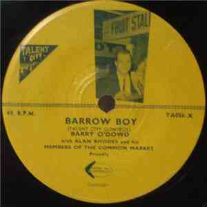 Barry O'Dowd With Alan Rhodes And His Members Of The Common Market - Maybe It's Because I'm A Londoner / Barrow Boy download free