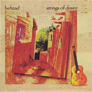 Behzad  - Strings Of Desire download free