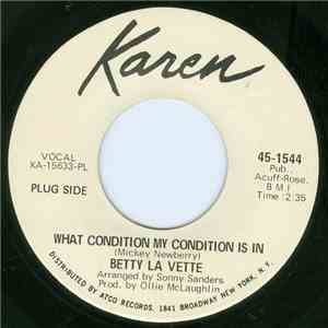 Betty La Vette - Get Away / What Condition My Condition Is In download free