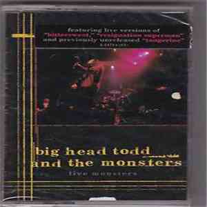 Big Head Todd And The Monsters - Live Monsters download free