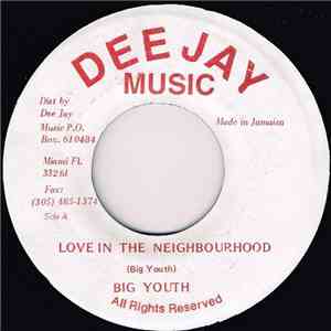 Big Youth - Love In The Neighbourhood download free