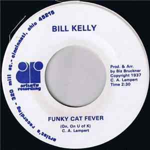 Bill Kelly  - Funky Cat Fever / Wildcat Strut download free