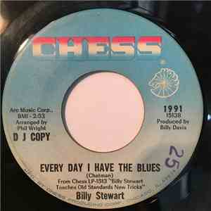 Billy Stewart - Every Day I Have The Blues download free