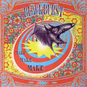 Blackburst - Make Make Make download free