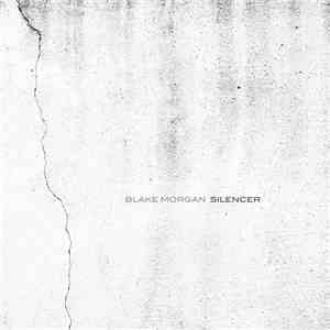 Blake Morgan - Silencer download free