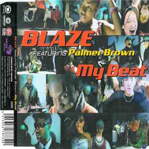 Blaze Featuring Palmer Brown - My Beat download free