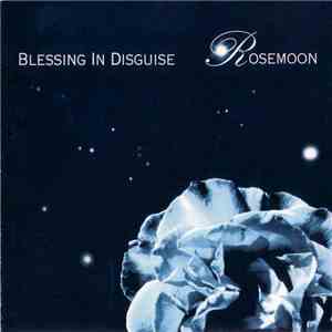 Blessing In Disguise - Rosemoon download free
