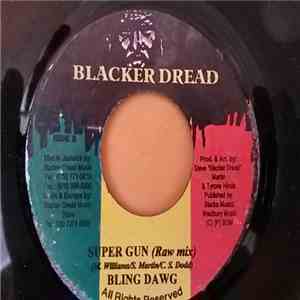 Bling Dawg - Super Gun download free