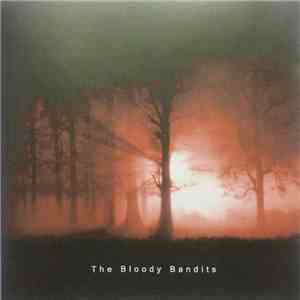 Bloody Bandits - The Bloody Bandits download free