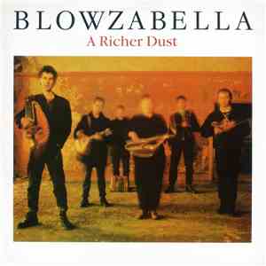 Blowzabella - A Richer Dust download free