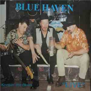 Blue Heaven  - Keepin' The Blues "Live" download free