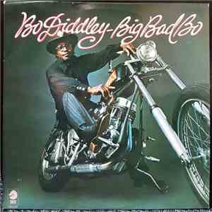 Bo Diddley - Big Bad Bo download free