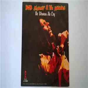 Bob Marley & The Wailers - No Woman, No Cry / Bad Card download free